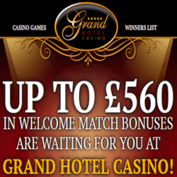 Grand Hotel Casino UK welcome bonus